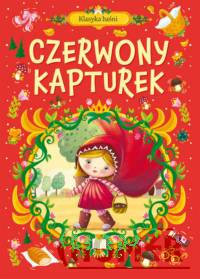 Klasyka baśni Czerwony Kapturek