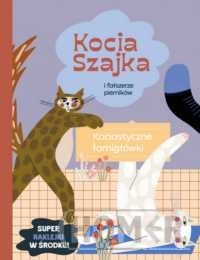 Kocia Szajka i fałszerze pierników. Kociastyczne łamigłówki