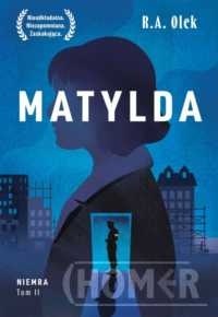 Matylda. Niemra, tom 2