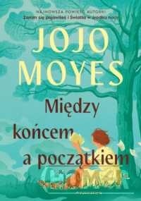 Między końcem a początkiem
