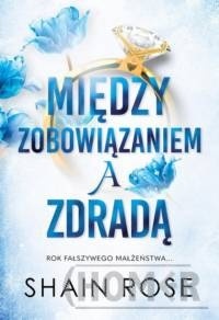 Między zobowiązaniem a zdradą