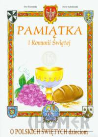 O polskich świętych dzieciom Pamiątka I Komunii Świętej
