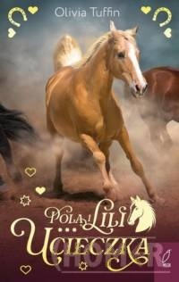 Pola i Lili Tom 1 Ucieczka