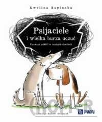 Psijaciele i wielka burza uczuć