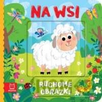 Ruchome obrazki. Na wsi