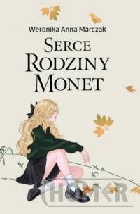 Serce rodziny Monet Tom 1