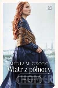 Wiatr z północy Saga Północna Tom 1