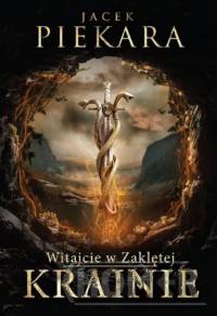 Witajcie w Zaklętej Krainie