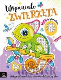 Wspaniałe zwierzaki. Aktywizująca książeczka dla dziewczynek. 1000 brylancików