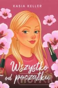 Wszystko od początku