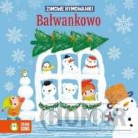 Zimowe rymowanki. Bałwankowo