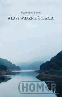 A lasy wiecznie śpiewają