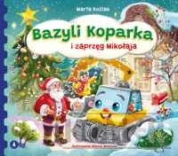 Bazyli Koparka i zaprzęg Mikołaja