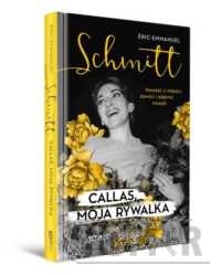 Callas, moja rywalka