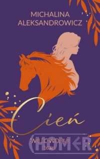 Cień Willowdale Tom 1