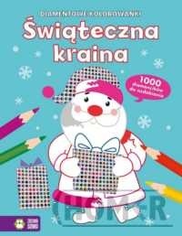 Diamentowe kolorowanki. Świąteczna kraina