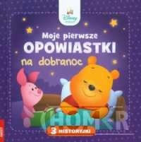 Disney Maluch Moje pierwsze opowiastki na dobranoc