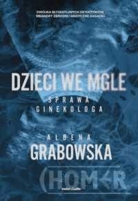 Dzieci we mgle. Sprawa ginekologa