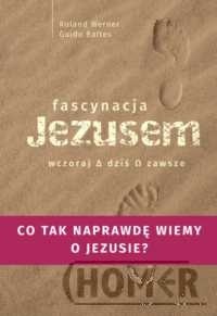 Fascynacje Jezusem Wczoraj dziś zawsze