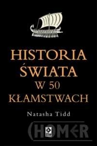 Historia świata w 50 kłamstwach