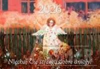 Kalendarz 2026 trójdzielny Niechaj Cię strzegą dobre Anioły!