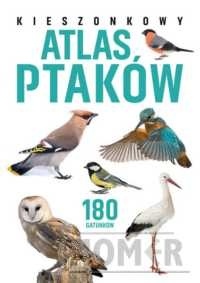 Kieszonkowy atlas ptaków. 180 gatunków