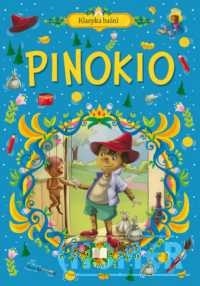 Klasyka baśni. Pinokio