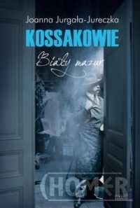 Kossakowie. Biały mazur