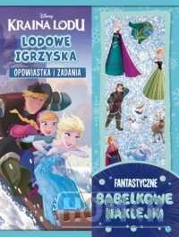 Lodowe igrzyska. Opowiastka i zadania. Fantastyczne bąbelkowe naklejki. Disney Kraina Lodu