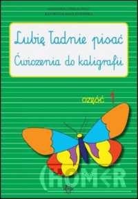 Lubię ładnie pisać Część 1