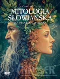 Mitologia słowiańska dla młodego czytelnika