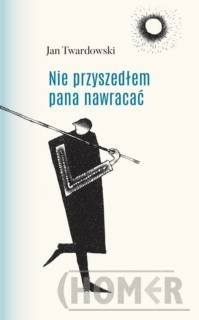 Nie przyszedłem pana nawracać