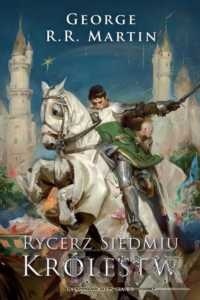 Rycerz Siedmiu Królestw. Wydanie ilustrowane