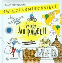 Święci uśmiechnięci Święty Jan Paweł II