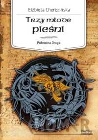 Trzy młode pieśni.