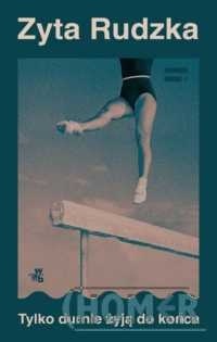 Tylko durnie żyją do końca