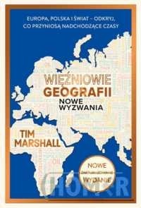 Więźniowie geografii. Nowe wyzwania.