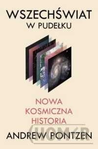 Wszechświat w pudełku. Nowa kosmiczna historia
