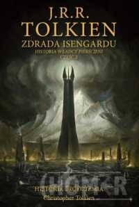 Zdrada Isengardu [Historia Śródziemia t. 7]