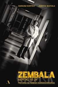 Zembala. Szpital to ja