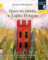 Zjawa na zamku w Łajsku Dolnym Czytam sobie. Poziom 1