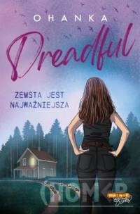 Dreadful t.3 Zemsta jest najważniejsza