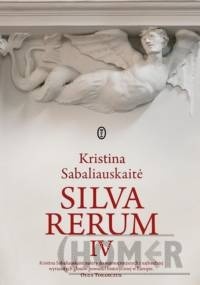 Silva rerum IV