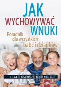 Jak wychowywać wnuki