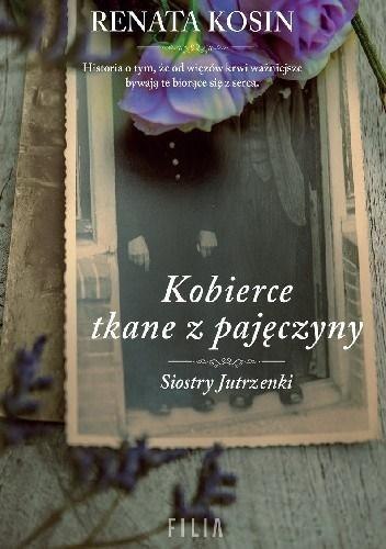 Siostry Jutrzenki T.4 Kobierce tkane z pajęczyny