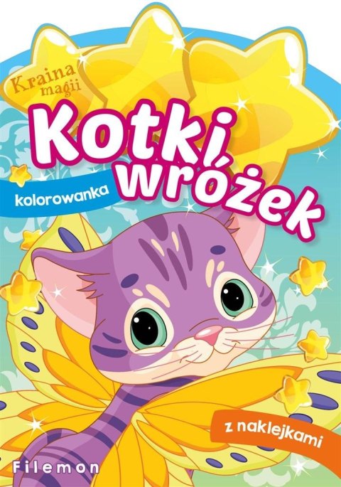 Kraina magii. Kotki wróżek. Filemon