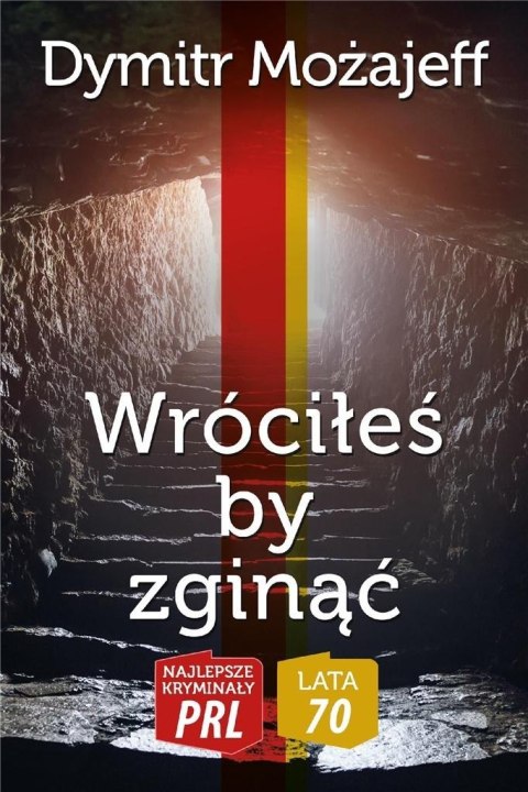 Wróciłeś by zginąć (Lata 70./5)